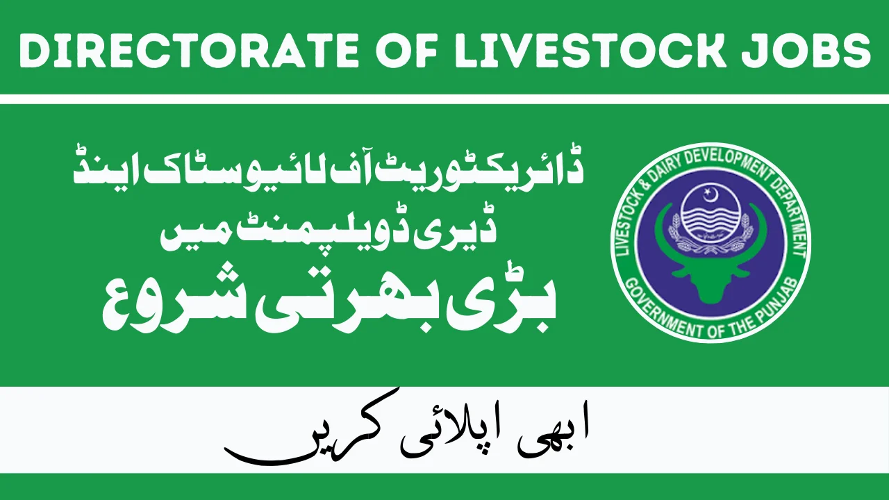 Livestock & Dairy Development Department New Jobs 2024 Apply Online
