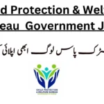 Child Protection & Welfare Bureau Jobs 2024 For Management Posts