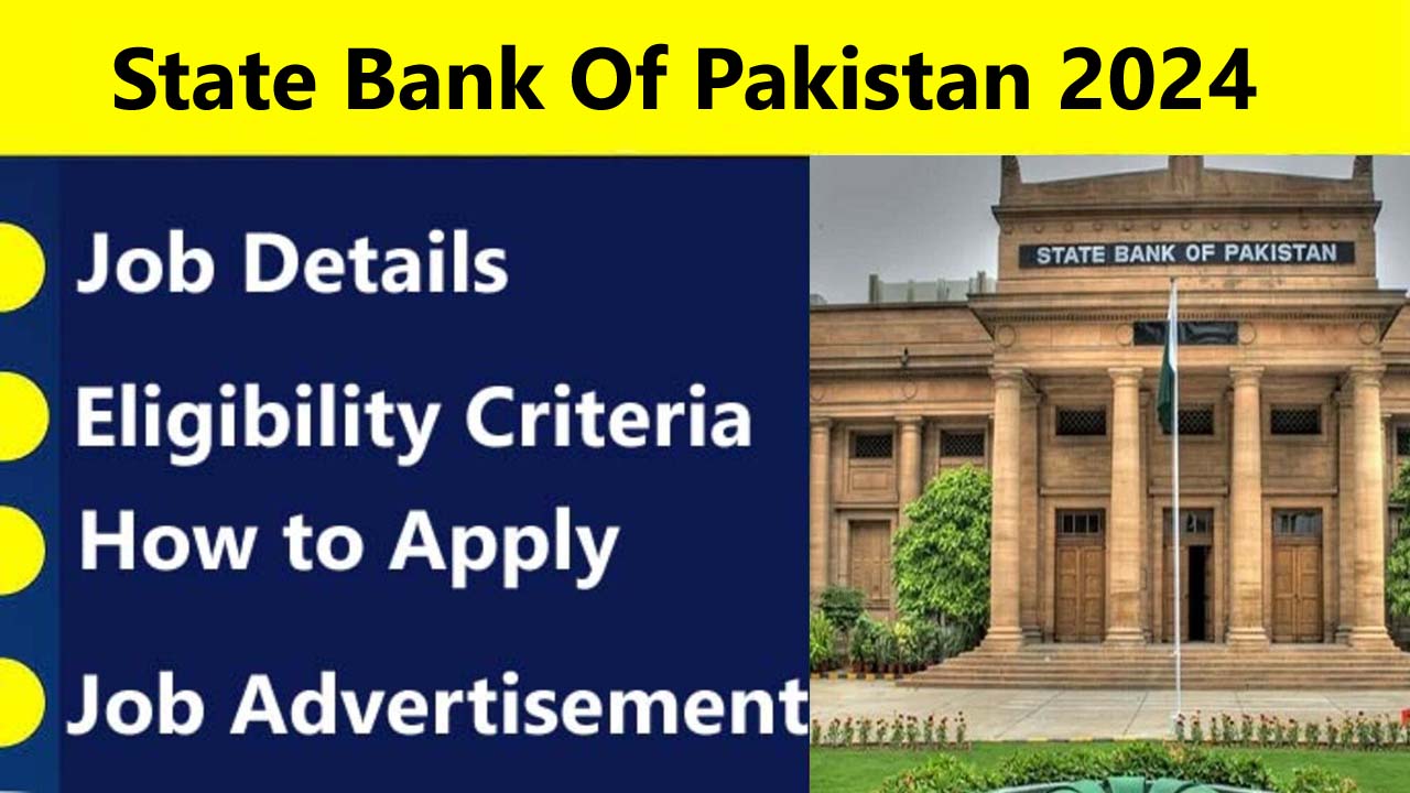 State Bank Of Pakistan (SBP) Jobs 2024 Online Application Form Through sbp.org.pk