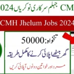 Combined Military Hospital (CMH) Jhelum Jobs 2024-2025 Apply Process