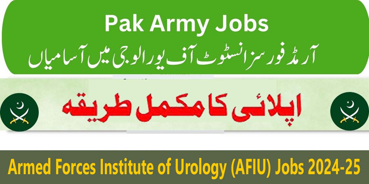 Armed Forces Institute of Urology (AFIU) Jobs 2024