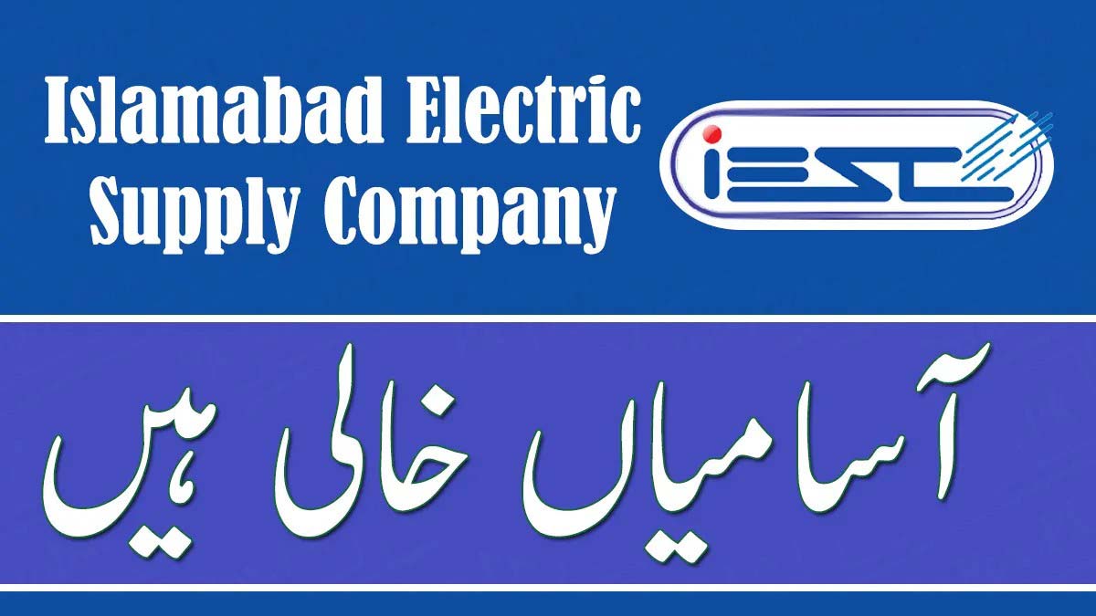 Islamabad Electric Supply Company IESCO Jobs 2024-25 Advertisement